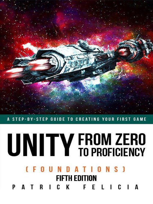 Title details for Unity from Zero to Proficiency (Foundations) by Patrick Felicia - Wait list